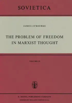 O'Rourke |  The Problem of Freedom in Marxist Thought | Buch |  Sack Fachmedien