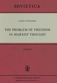 O'Rourke |  The Problem of Freedom in Marxist Thought | Buch |  Sack Fachmedien
