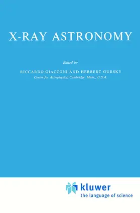 Giacconi / Gursky |  X-Ray Astronomy | Buch |  Sack Fachmedien
