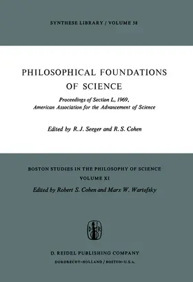 Cohen / Seeger | Philosophical Foundations of Science | Buch | 978-90-277-0390-3 | sack.de