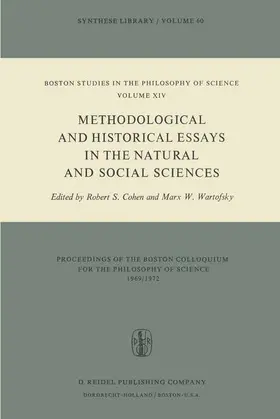 Cohen / Wartofsky |  Methodological and Historical Essays in the Natural and Social Sciences | Buch |  Sack Fachmedien