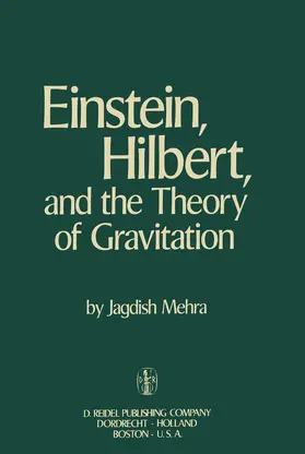 Mehra |  Einstein, Hilbert, and The Theory of Gravitation | Buch |  Sack Fachmedien