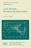 Tayler |  Late Stages of Stellar Evolution | Buch |  Sack Fachmedien