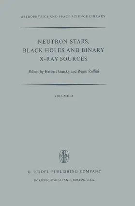 Gursky / Ruffini |  Neutron Stars, Black Holes and Binary X-Ray Sources | Buch |  Sack Fachmedien