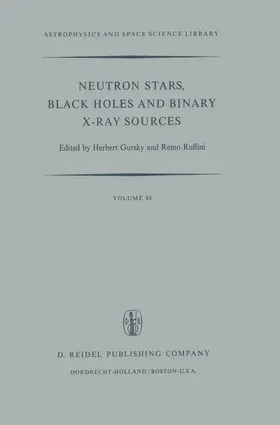 Gursky / Ruffini |  Neutron Stars, Black Holes and Binary X-Ray Sources | Buch |  Sack Fachmedien