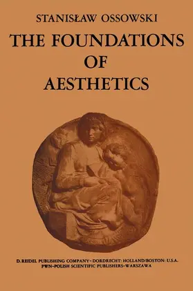 Ossowski |  The Foundations of Aesthetics | Buch |  Sack Fachmedien