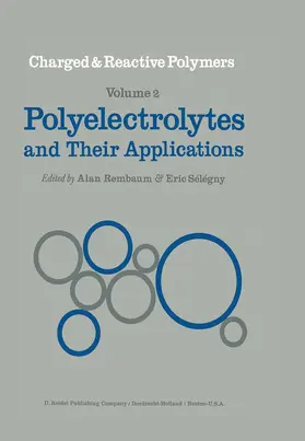 Rembaum / Sélégny |  Polyelectrolytes and Their Applications | Buch |  Sack Fachmedien