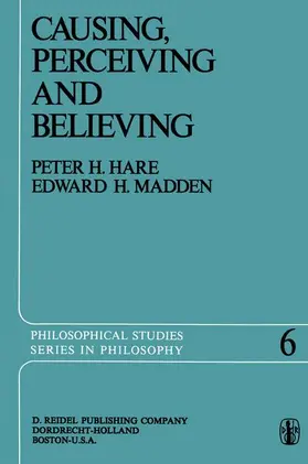 Hare / Madden |  Causing, Perceiving and Believing | Buch |  Sack Fachmedien