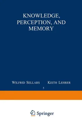 Ginet |  Knowledge, Perception and Memory | Buch |  Sack Fachmedien