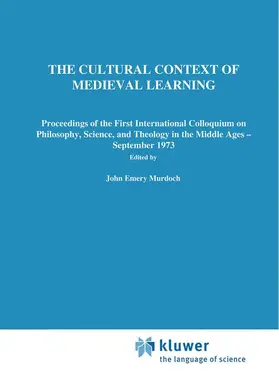 Murdoch / Sylla |  The Cultural Context of Medieval Learning | Buch |  Sack Fachmedien