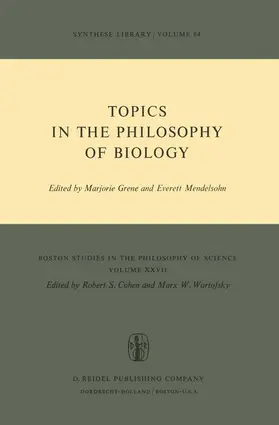 Grene / Mendelson |  Topics in the Philosophy of Biology | Buch |  Sack Fachmedien