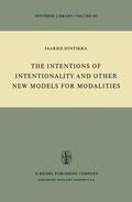 Hintikka |  The Intentions of Intentionality and Other New Models for Modalities | Buch |  Sack Fachmedien