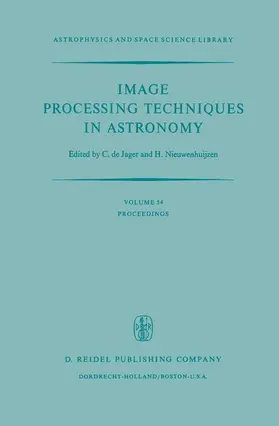 de Jager / Nieuwenhuijzen |  Image Processing Techniques in Astronomy | Buch |  Sack Fachmedien