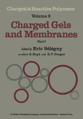 Sélégny |  Charged Gels and Membranes | Buch |  Sack Fachmedien