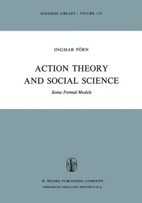 Pörn |  Action Theory and Social Science | Buch |  Sack Fachmedien