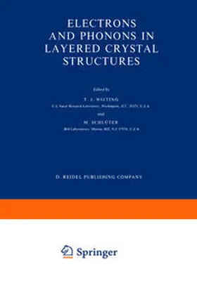 Wieting / Schlüter |  Electrons and Phonons in Layered Crystal Structures | Buch |  Sack Fachmedien