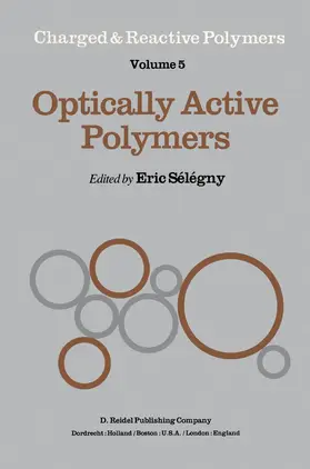 Sélégny |  Optically Active Polymers | Buch |  Sack Fachmedien