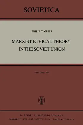 Grier |  Marxist Ethical Theory in the Soviet Union | Buch |  Sack Fachmedien