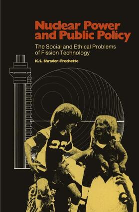 Shrader-Frechette | Nuclear Power and Public Policy | Buch | 978-90-277-1054-3 | sack.de
