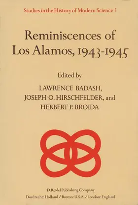 Badash / Broida / Hirschfelder |  Reminiscences of Los Alamos 1943-1945 | Buch |  Sack Fachmedien