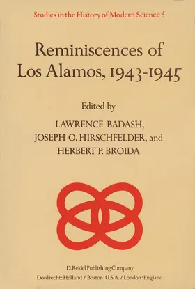 Badash / Hirschfelder / Broida |  Reminiscences of Los Alamos 1943-1945 | Buch |  Sack Fachmedien