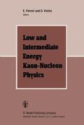 Violini / Ferrari |  Low and Intermediate Energy Kaon-Nucleon Physics | Buch |  Sack Fachmedien