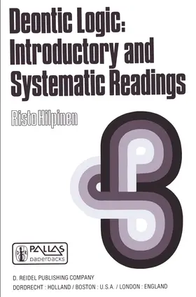 Hilpinen |  Deontic Logic: Introductory and Systematic Readings | Buch |  Sack Fachmedien