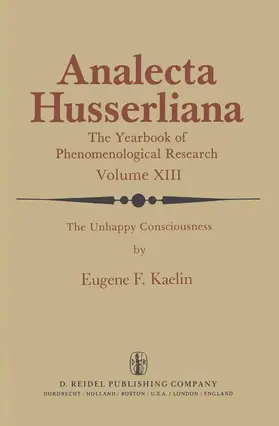 Kaelin |  The Unhappy Consciousness | Buch |  Sack Fachmedien