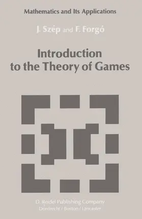 Szép / Forgó |  Introduction to the Theory of Games | Buch |  Sack Fachmedien
