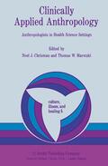 Maretzki / Chrisman |  Clinically Applied Anthropology | Buch |  Sack Fachmedien