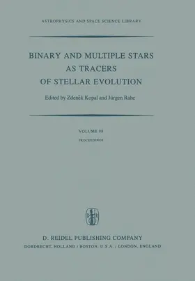 Kopal / Rahe |  Binary and Multiple Stars as Tracers of Stellar Evolution | Buch |  Sack Fachmedien