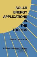 Lim |  Solar Energy Applications in the Tropics | Buch |  Sack Fachmedien