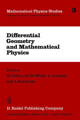 Cahen / Vanhecke / DeWilde | Differential Geometry and Mathematical Physics | Buch | 978-90-277-1508-1 | sack.de