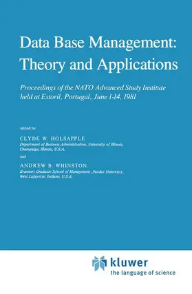 Whinston / Holsapple |  Data Base Management: Theory and Applications | Buch |  Sack Fachmedien