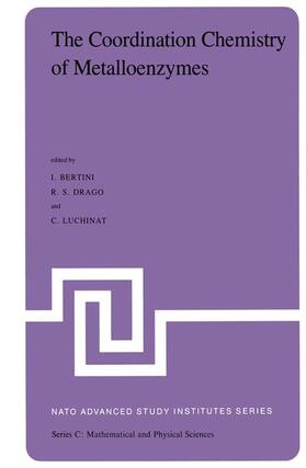 Bertini / Luchinat / Drago | The Coordination Chemistry of Metalloenzymes | Buch | 978-90-277-1530-2 | sack.de