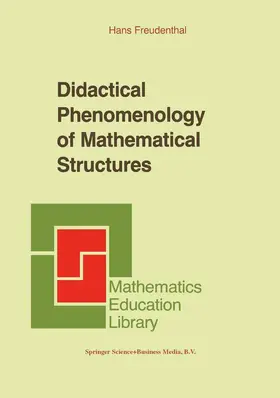 Freudenthal |  Didactical Phenomenology of Mathematical Structures | Buch |  Sack Fachmedien