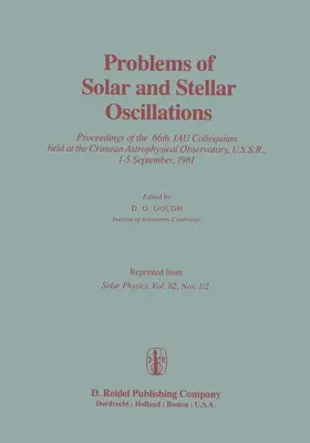 Gough |  Problems of Solar and Stellar Oscillations | Buch |  Sack Fachmedien