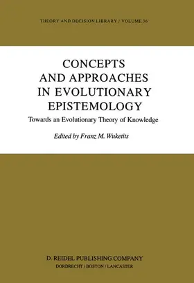 Wuketits |  Concepts and Approaches in Evolutionary Epistemology | Buch |  Sack Fachmedien