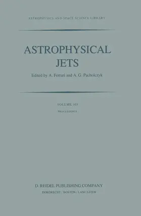 Pacholczyk / Ferrari |  Astrophysical Jets | Buch |  Sack Fachmedien