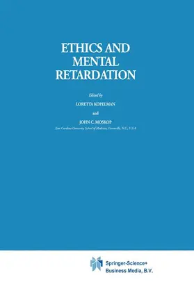 Moskop / Kopelman |  Ethics and Mental Retardation | Buch |  Sack Fachmedien