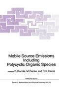 Rondia / Cooke / Haroz |  Mobile Source Emissions Including Policyclic Organic Species | Buch |  Sack Fachmedien