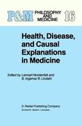 Lindahl / Nordenfelt |  Health, Disease, and Causal Explanations in Medicine | Buch |  Sack Fachmedien