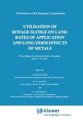 Davis / Berglund / L'Hermite |  Utilization of Sewage Sludge on Land: Rates of Application and Long-Term Effects of Metals | Buch |  Sack Fachmedien