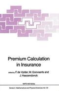 De Vylder / Haezendonck / Goovaerts |  Premium Calculation in Insurance | Buch |  Sack Fachmedien