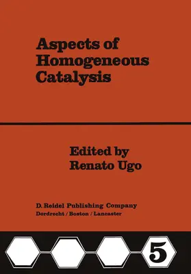 Ugo |  Aspects of Homogeneous Catalysis | Buch |  Sack Fachmedien