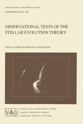 Maeder / Renzini |  Observational Tests of the Stellar Evolution Theory | Buch |  Sack Fachmedien