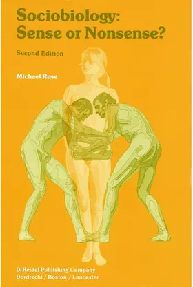 Ruse |  Sociobiology: Sense or Nonsense? | Buch |  Sack Fachmedien