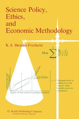 Shrader-Frechette | Science Policy, Ethics, and Economic Methodology | Buch | 978-90-277-1806-8 | sack.de