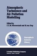 Van Dop / Nieuwstadt |  Atmospheric Turbulence and Air Pollution Modelling | Buch |  Sack Fachmedien