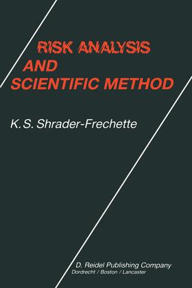 Shrader-Frechette | Risk Analysis and Scientific Method | Buch | 978-90-277-1844-0 | sack.de
